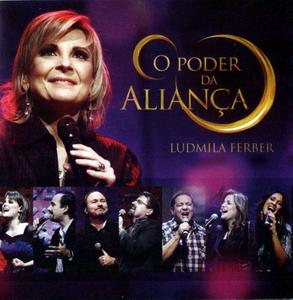 O Poder da Aliana by Ludmila Ferber | CD Reviews And Information | NewReleaseToday