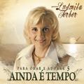 Ainda é Tempo by Ludmila Ferber | CD Reviews And Information | NewReleaseToday