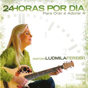 24 Horas Por Dia by Ludmila Ferber | CD Reviews And Information | NewReleaseToday