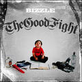 The Good Fight by Bizzle  | CD Reviews And Information | NewReleaseToday