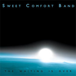 The Waiting Is Over by Sweet Comfort Band  | CD Reviews And Information | NewReleaseToday