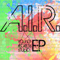 Young Reckless Stupid ep by A.I.R.  | CD Reviews And Information | NewReleaseToday