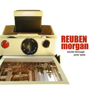 World Through Your Eyes by Reuben Morgan | CD Reviews And Information | NewReleaseToday