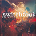 Live - EP by Switchfoot  | CD Reviews And Information | NewReleaseToday