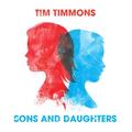 Sons and Daughters by Tim Timmons | CD Reviews And Information | NewReleaseToday