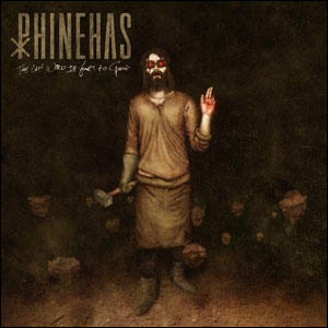The Last Word is Yours to Speak by Phinehas  | CD Reviews And Information | NewReleaseToday