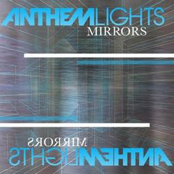 Mirrors - Single by Anthem Lights  | CD Reviews And Information | NewReleaseToday