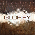 Glorify by Cornerstone Sanctuary Choir  | CD Reviews And Information | NewReleaseToday