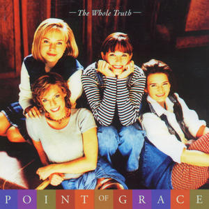 The Whole Truth by Point of Grace  | CD Reviews And Information | NewReleaseToday