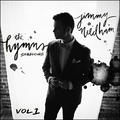 The Hymns Sessions Vol 1 by Jimmy Needham | CD Reviews And Information | NewReleaseToday