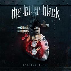 Rebuild by The Letter Black  | CD Reviews And Information | NewReleaseToday