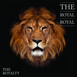 The Royalty by The Royal Royal  | CD Reviews And Information | NewReleaseToday