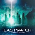 Leave a Light On by Lastwatch  | CD Reviews And Information | NewReleaseToday