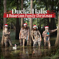Duck the Halls: A Robertson Family Christmas by The Robertsons  | CD Reviews And Information | NewReleaseToday