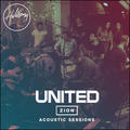 Zion Acoustic Sessions CD+DVD by Hillsong UNITED  | CD Reviews And Information | NewReleaseToday