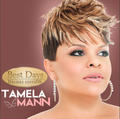 Best Days (Deluxe Edition) by Tamela Mann | CD Reviews And Information | NewReleaseToday