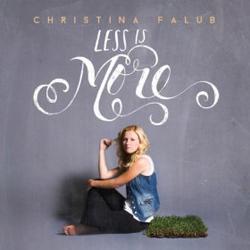 Less is More by Christina Falub | CD Reviews And Information | NewReleaseToday