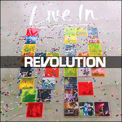 Live In Love by Revolution Worship  | CD Reviews And Information | NewReleaseToday