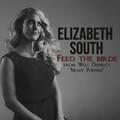 Feed The Birds (from “Mary Poppins”) by Elizabeth South | CD Reviews And Information | NewReleaseToday
