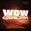 WOW Gospel 2014 by Various Artists - 