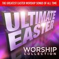 Ultimate Easter Worship Collection by Various Artists - Worship  | CD Reviews And Information | NewReleaseToday