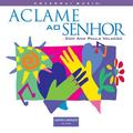 Aclame Ao Senhor by Diante do Trono  | CD Reviews And Information | NewReleaseToday