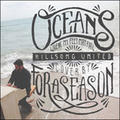 Oceans - Single by For A Season  | CD Reviews And Information | NewReleaseToday