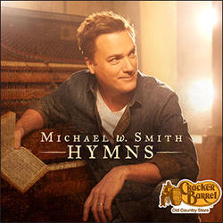 Hymns by Michael W. Smith | CD Reviews And Information | NewReleaseToday