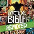 The Action Bible Remixed by Various Artists  | CD Reviews And Information | NewReleaseToday