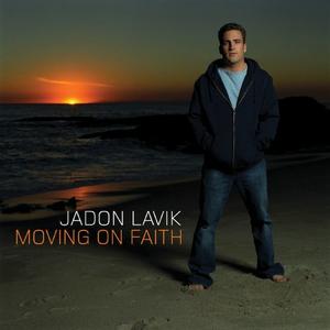 Moving On Faith by Jadon Lavik | CD Reviews And Information | NewReleaseToday