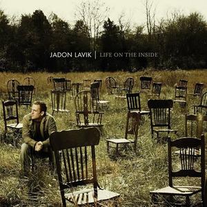 Life On The Inside by Jadon Lavik | CD Reviews And Information | NewReleaseToday