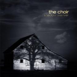 Shadow Weaver by The Choir  | CD Reviews And Information | NewReleaseToday