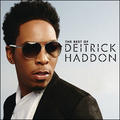 The Best of Deitrick Haddon by Deitrick Haddon | CD Reviews And Information | NewReleaseToday
