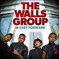 Fast Forward by The Walls Group  | CD Reviews And Information | NewReleaseToday
