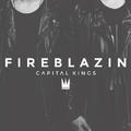 FIREBLAZIN by Capital Kings  | CD Reviews And Information | NewReleaseToday
