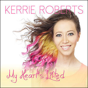 My Heart's Lifted by Kerrie | CD Reviews And Information | NewReleaseToday
