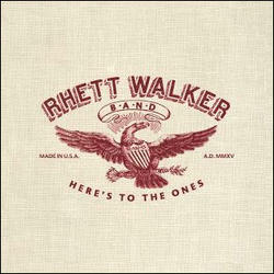 Here's to the Ones by Rhett Walker | CD Reviews And Information | NewReleaseToday