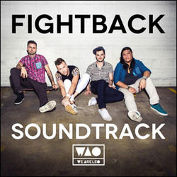 Fightback Soundtrack by We Are Leo  | CD Reviews And Information | NewReleaseToday