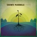 Roots by Shawn McDonald | CD Reviews And Information | NewReleaseToday