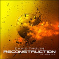 Reconstruction 2.2 by David Thulin | CD Reviews And Information | NewReleaseToday