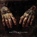 Matty Mullins by Matty Mullins | CD Reviews And Information | NewReleaseToday