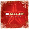Believe by 33Miles  | CD Reviews And Information | NewReleaseToday