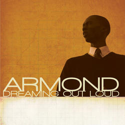 Dreaming Out Loud by Armond Wakeup | CD Reviews And Information | NewReleaseToday