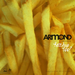 Ketchup, Too (hosted by DJ O Sharp) by Armond Wakeup | CD Reviews And Information | NewReleaseToday