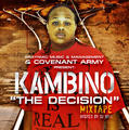 The Decision (Mixtape) by Kambino  | CD Reviews And Information | NewReleaseToday