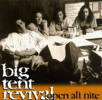 Open All Nite by Big Tent Revival  | CD Reviews And Information | NewReleaseToday