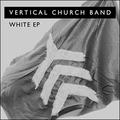White EP by Vertical Worship  | CD Reviews And Information | NewReleaseToday