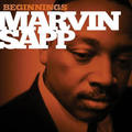 Beginnings by Marvin Sapp | CD Reviews And Information | NewReleaseToday