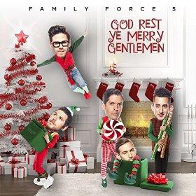 God Rest Ye Merry Gentlemen by FF5 (formerly Family Force 5)  | CD Reviews And Information | NewReleaseToday