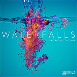 Waterfalls - Live From St Albans by Vineyard Worship  | CD Reviews And Information | NewReleaseToday